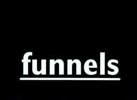 Funnels